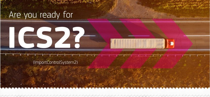 انطلاق المرحلة الأولى للعمل بالنظام الجمركي الجديد للاتحاد الأوروبي ICS2 للرقابة على الواردات